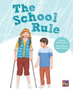 The School Rule: Leveled Reader Purple Level 19