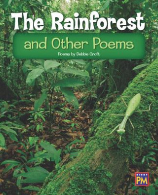 The Rainforest and Other Poems: Leveled Reader Purple Level 20