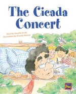 The Cicada Concert: Leveled Reader Gold Level 21