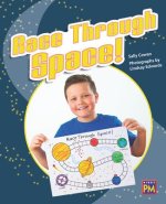 Race Through Space!: Leveled Reader Gold Level 22