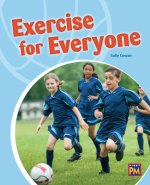 Exercise for Everyone: Leveled Reader Silver Level 23