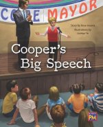 Cooper's Big Speech: Leveled Reader Silver Level 23