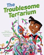 The Troublesome Terrarium: Leveled Reader Silver Level 24