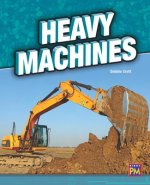 Heavy Machines: Leveled Reader Silver Level 24