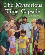 The Mysterious Time Capsule: Leveled Reader Silver Level 24