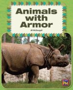 Animals with Armor: Leveled Reader Silver Level 24