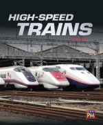 High-Speed Trains: Leveled Reader Emerald Level 26