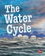 The Water Cycle: Leveled Reader Emerald Level 26