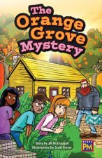 The Orange Grove Mystery: Leveled Reader Ruby Level 27
