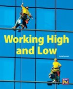 Working High, Working Low: Leveled Reader Ruby Level 27