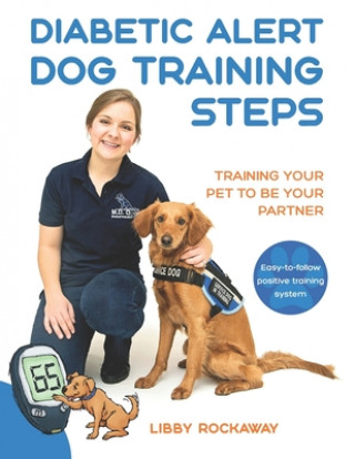 Diabetic Alert Dog Training Steps