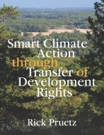 Smart Climate Action Through Transfer of Development Rights