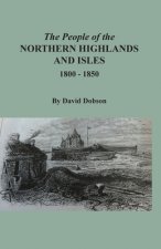 People of the Northern Highlands and Isles, 1800-1850