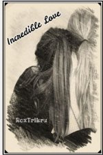 Incredible Love