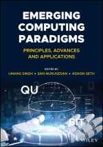 Emerging Computing Paradigms - Principles, Advances and Applications