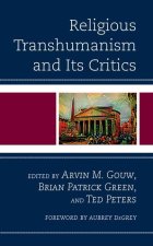 Religious Transhumanism and Its Critics