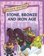 Uncover History: Stone Age