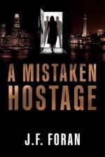 Mistaken Hostage