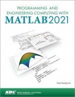 Programming and Engineering Computing with MATLAB 2021