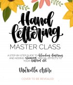 Hand Lettering Master Class