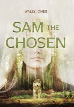 Sam the Chosen