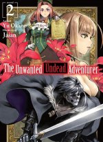 Unwanted Undead Adventurer (Light Novel): Volume 2