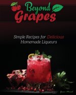 Beyond Grapes