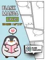 Blank Manga for Kids (Ages 4-8, 8-12)