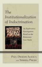 Institutionalization of Indoctrination