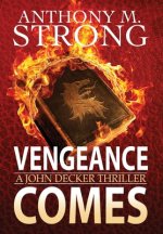 What Vengeance Comes