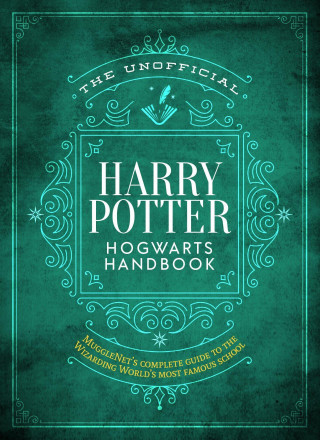 Unofficial Harry Potter Hogwarts Handbook