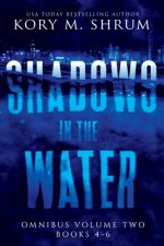 Shadows in the Water Omnibus Volume 2