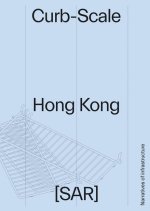 Curb-scale Hong Kong