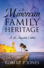Minorcan Family Heritage