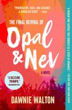 The Final Revival of Opal & Nev