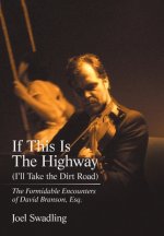 If This Is the Highway (I'Ll Take the Dirt Road)