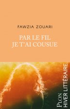 Par le fil je t'ai cousue