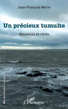 Un précieux tumulte