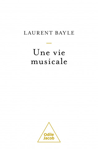 Une vie musicale