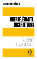 Liberté, égalité, incertitude