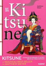 Kitsune - Les noces du renard et autres récits de Y kai japonais