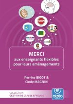 MERCI AUX ENSEIGNANTS FLEXIBLES POUR LEURS AMÉNAGEMENTS