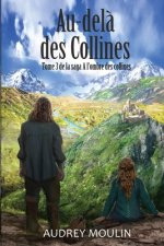 Au-dela des Collines