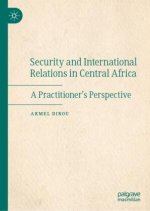 Security and International Relations in Central Africa