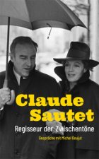 Claude Sautet - Regisseur der Zwischentöne