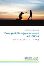 Pourquoi etais-je silencieux ce jour-la