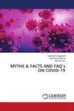 MYTHS & FACTS AND FAQ?s ON COVID-19