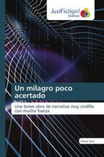 milagro poco acertado