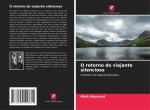 O retorno do viajante silencioso