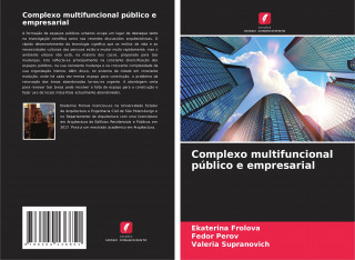 Complexo multifuncional publico e empresarial
